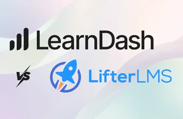 LearnDash vs LifterLMS: Which WordPress LMS Is Right for Your Organization?